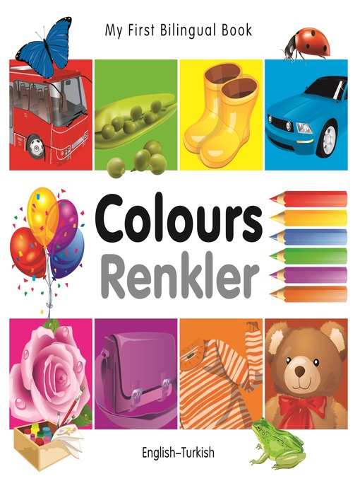 Title details for My First Bilingual Book–Colours (English–Turkish) by Various Authors - Available
